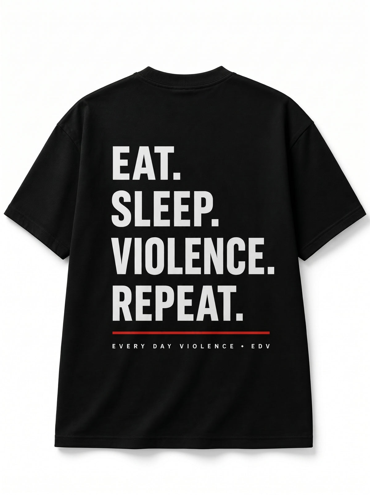 Camiseta EDV Eat. Sleep. Violence. Repeat. Preta